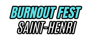 Burnout Fest Saint-Henri